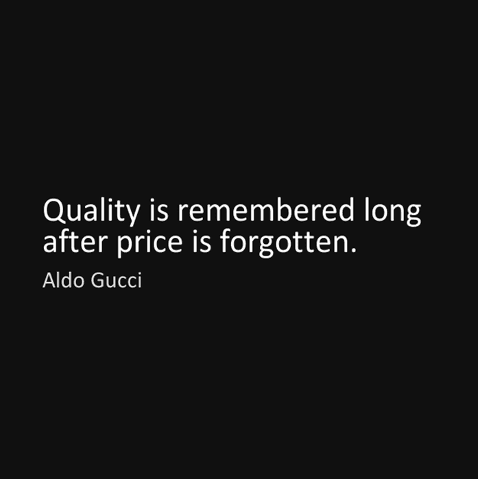 quality is remembered