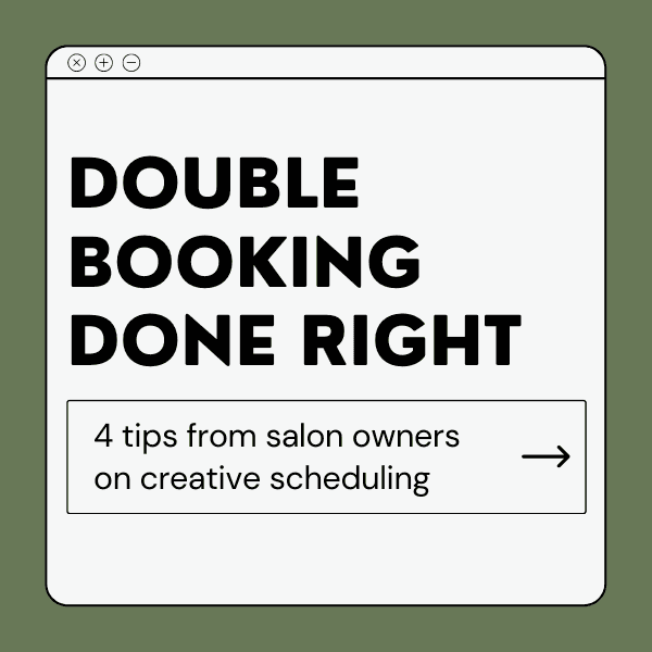 how to double book according to salon owners