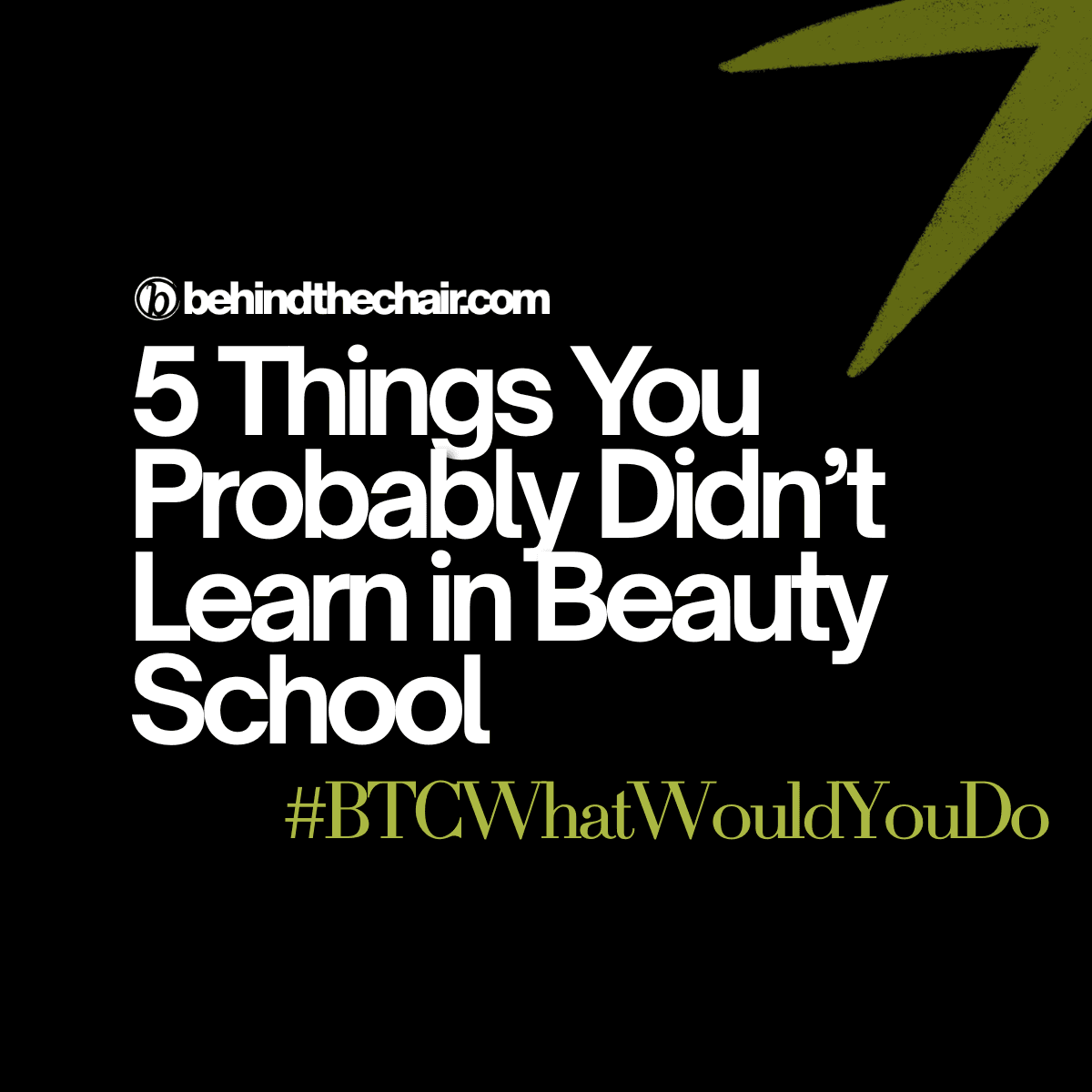 what you didnt learn in beauty school