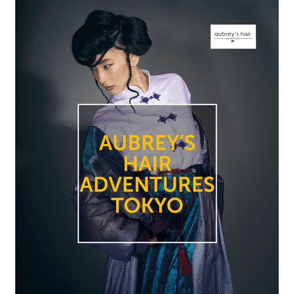 Aubreys_Hair_Adventures_Tokyo_1
