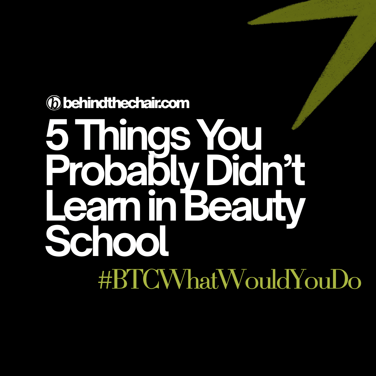 what you didnt learn in beauty school