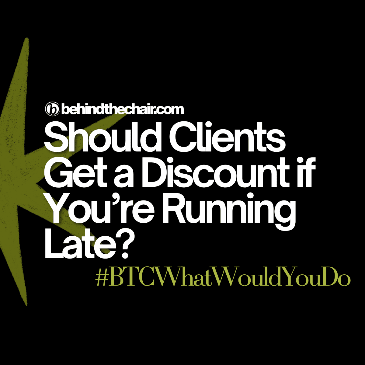 should clients get a discount if youre running late