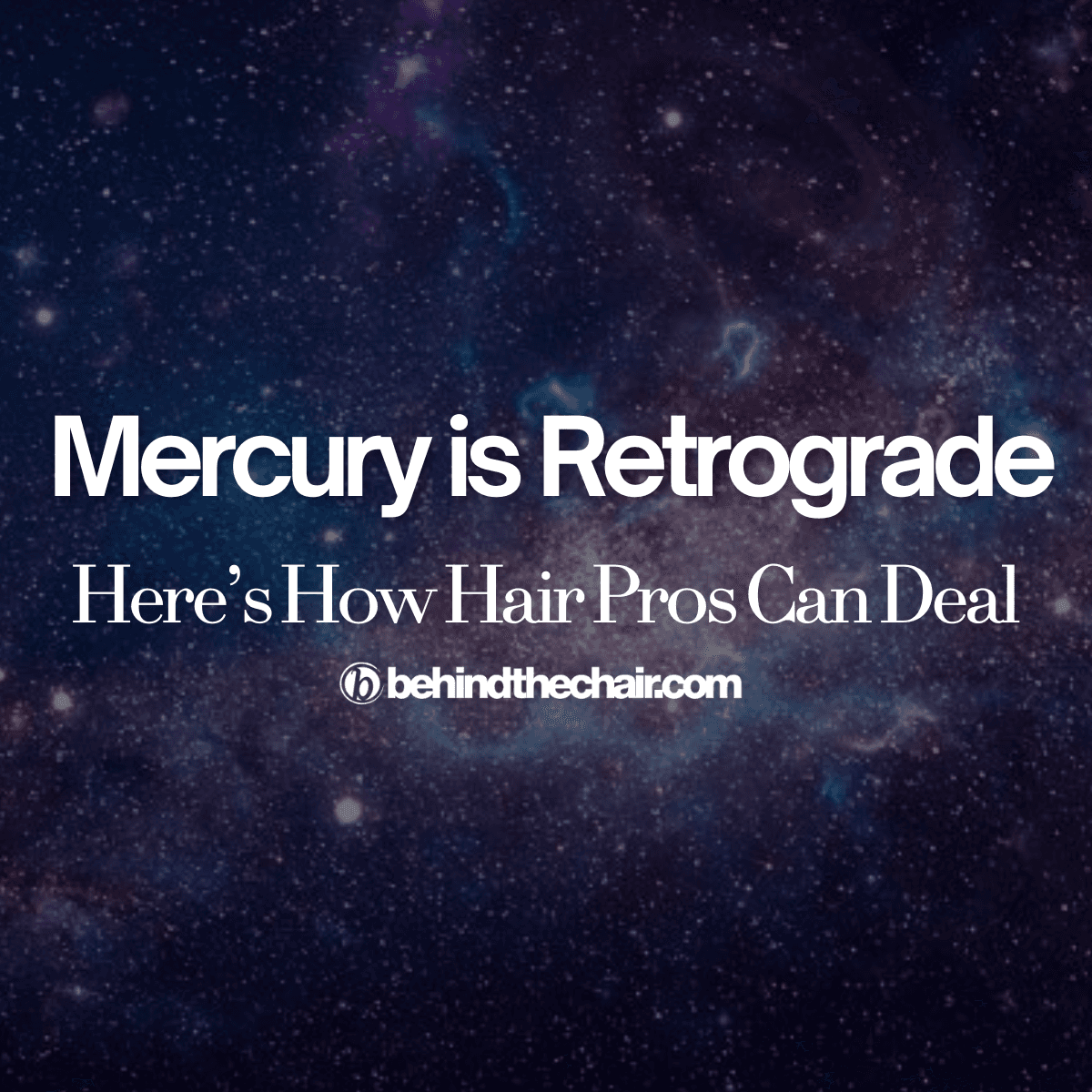 how mercury retrograde affects hair salons